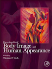 Encyclopedia of Body Image and
                                Human Appearance